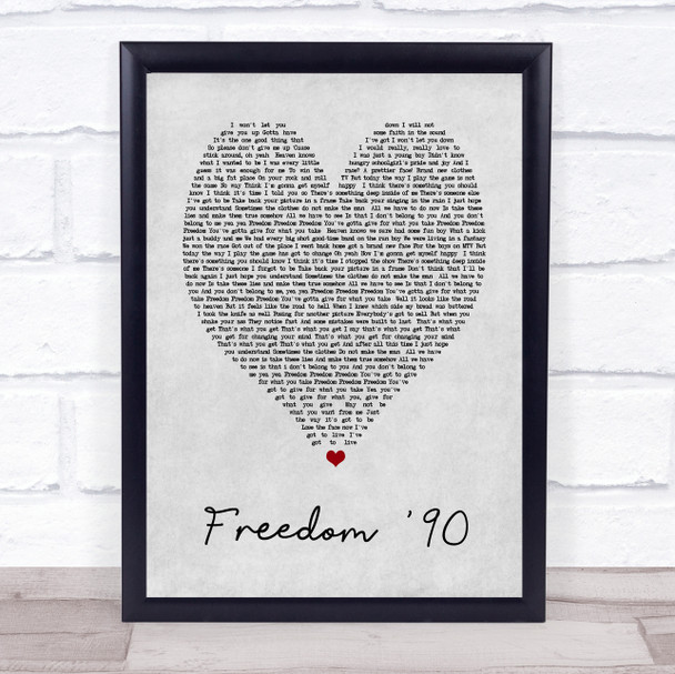 George Michael Freedom '90 Grey Heart Song Lyric Quote Print