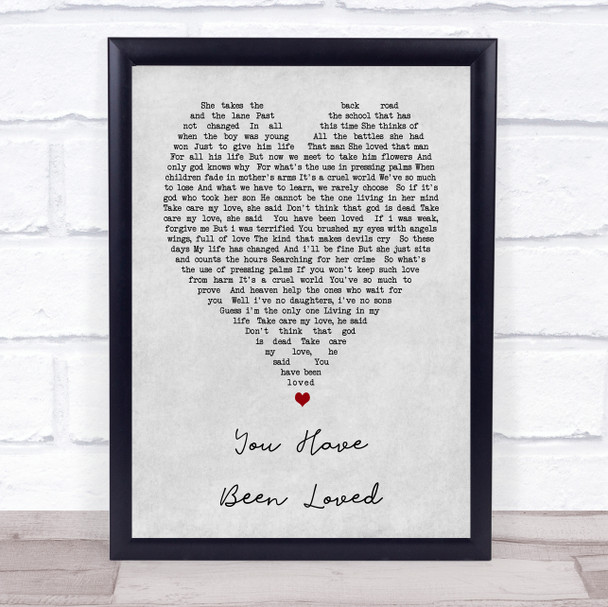 George Michael You Have Been Loved Grey Heart Song Lyric Quote Print
