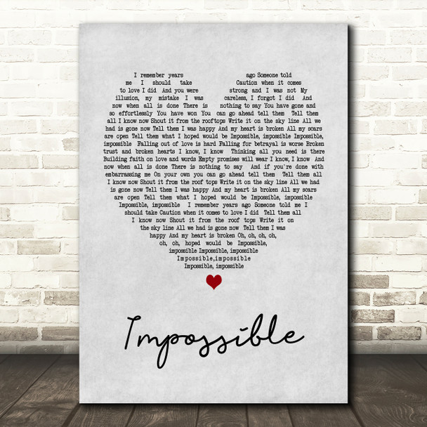 James Arthur Impossible Grey Heart Song Lyric Quote Print