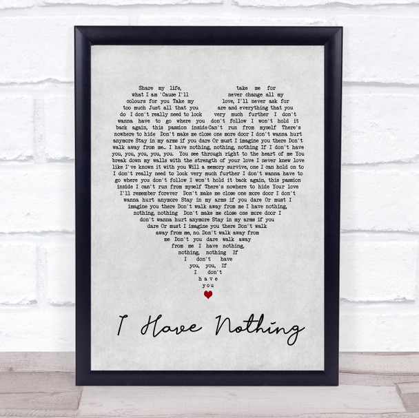 Whitney Houston I Have Nothing Grey Heart Song Lyric Quote Print