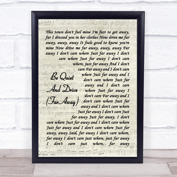 Deftones Be Quiet And Drive (Far Away) Vintage Script Song Lyric Print