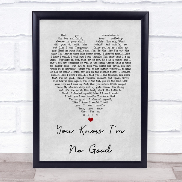 You Know I'm No Good Amy Winehouse Grey Heart Song Lyric Quote Print