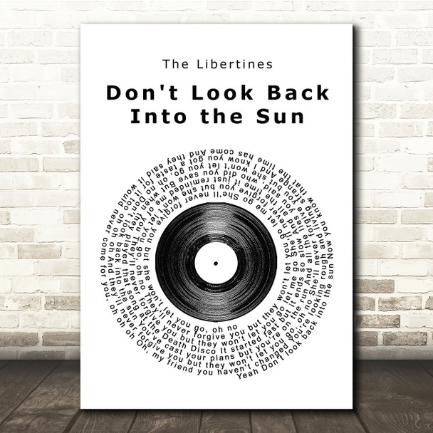 The Libertines Don't Look Back Into the Sun Vinyl Record Song Lyric Print
