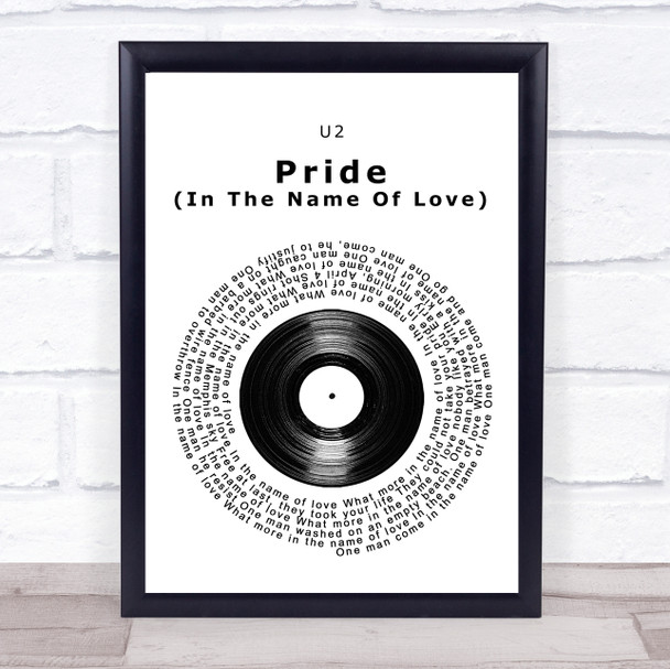 U2 Pride (In The Name Of Love) Vinyl Record Song Lyric Print