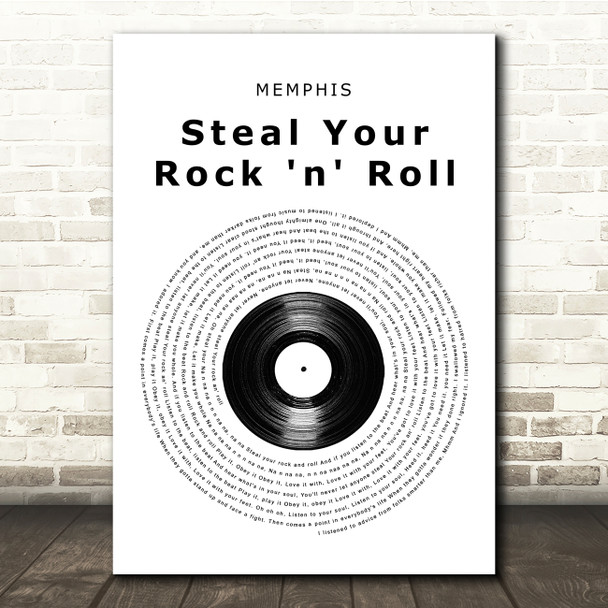 MEMPHIS Steal Your Rock 'n' Roll Vinyl Record Song Lyric Print