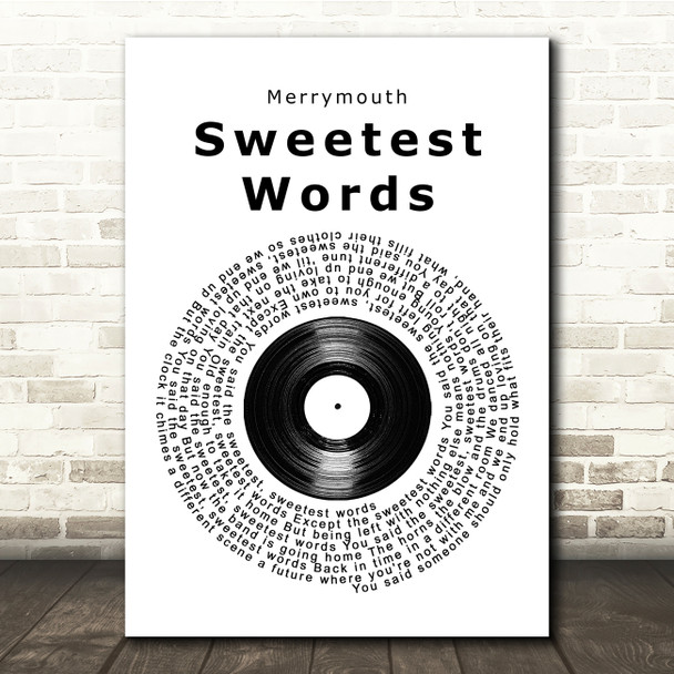 Merrymouth Sweetest Words Vinyl Record Song Lyric Print