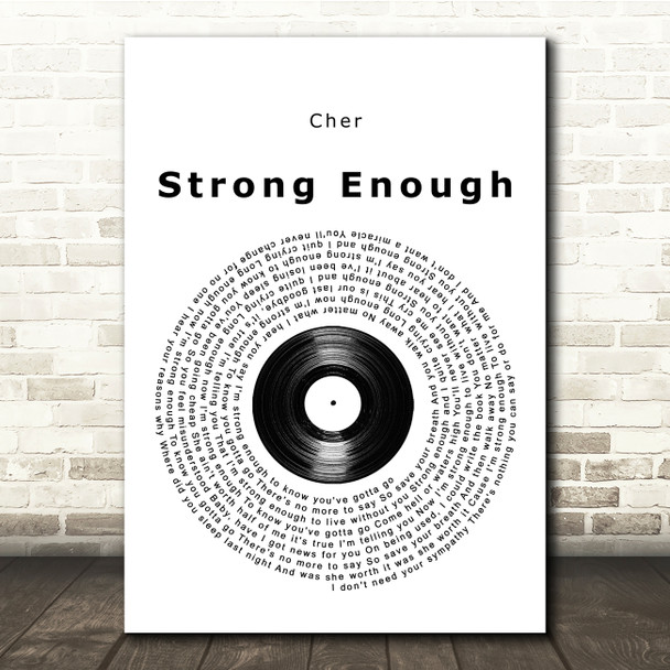 Cher Strong Enough Vinyl Record Song Lyric Print