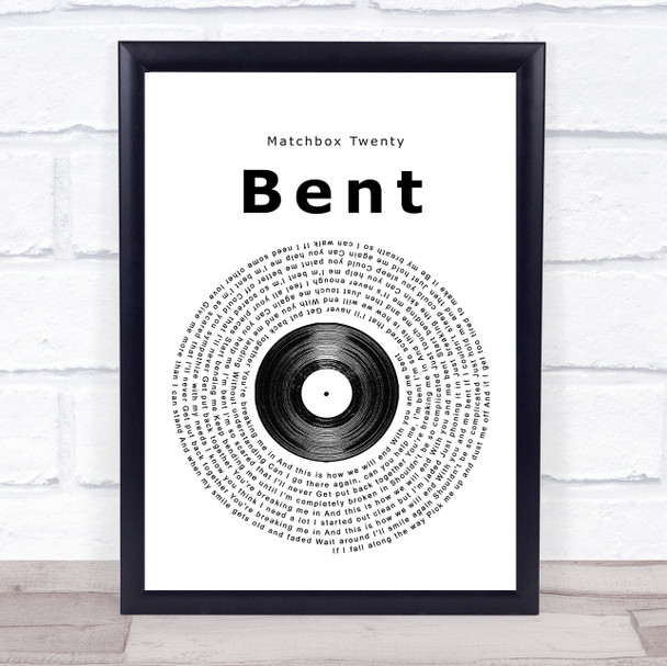 Matchbox Twenty Bent Vinyl Record Song Lyric Print