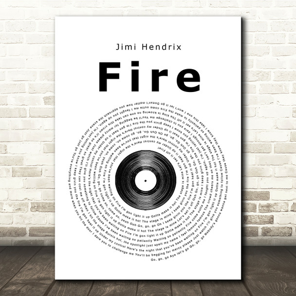 Jimi Hendrix Fire Vinyl Record Song Lyric Print