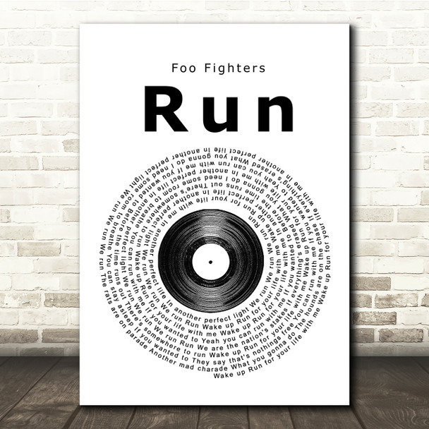 Foo Fighters Run Vinyl Record Song Lyric Print