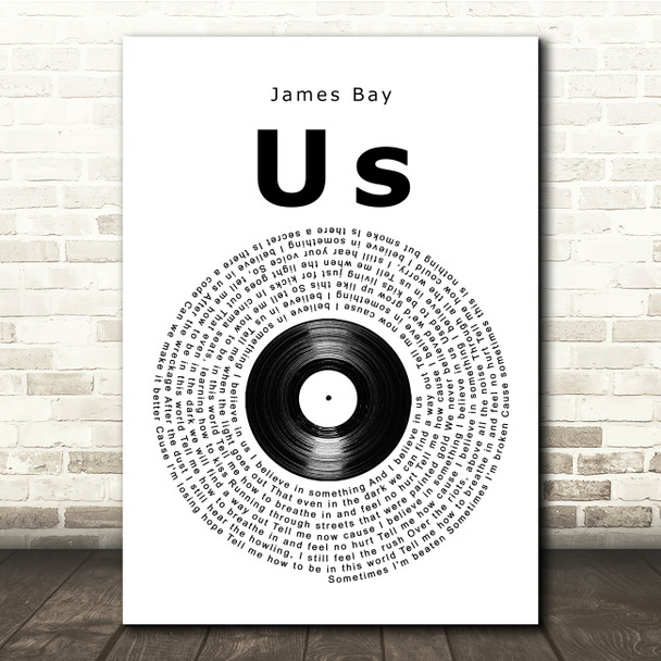 James Bay Us Vinyl Record Song Lyric Print