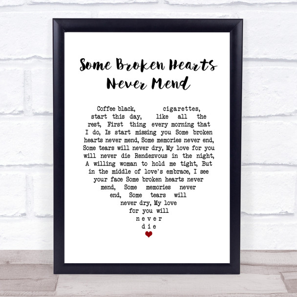 Don Williams Some Broken Hearts Never Mend White Heart Song Lyric Print