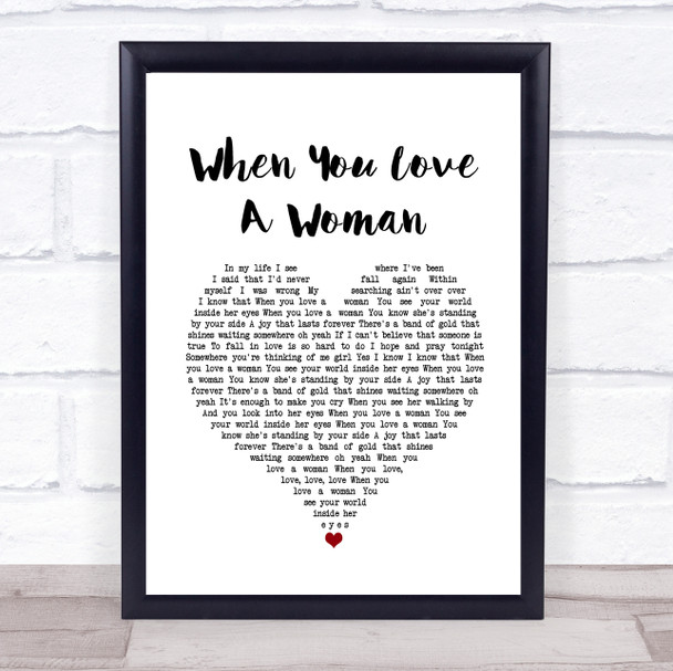 Journey When You Love A Woman White Heart Song Lyric Print