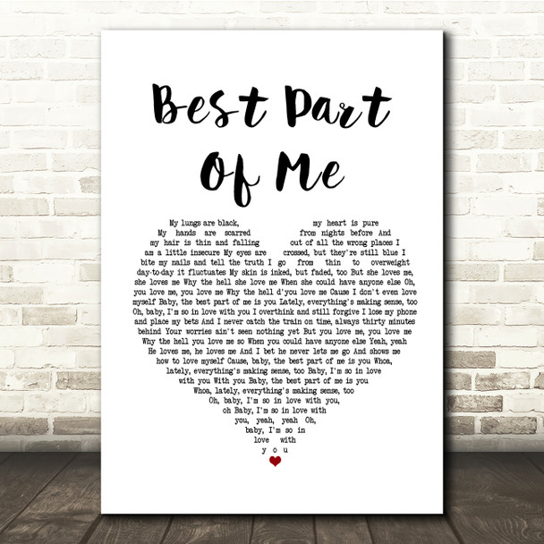 Ed Sheeran Best Part Of Me White Heart Song Lyric Print