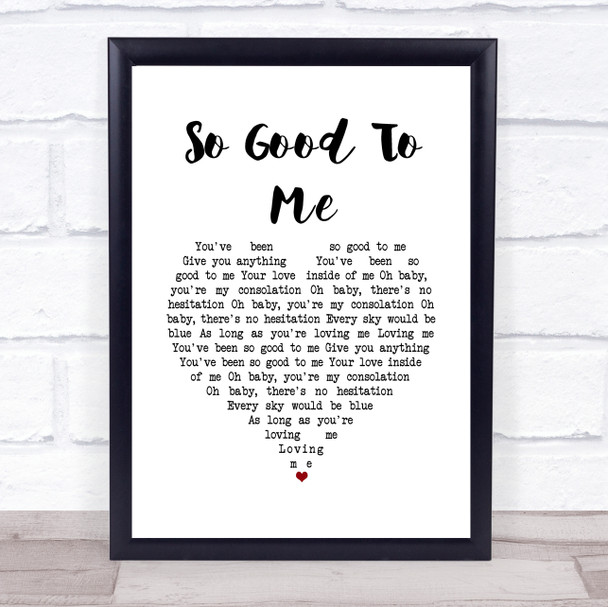 Chris Malinchak So Good To Me White Heart Song Lyric Print