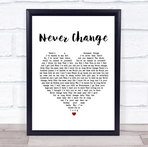 Picture This Never Change White Heart Song Lyric Print