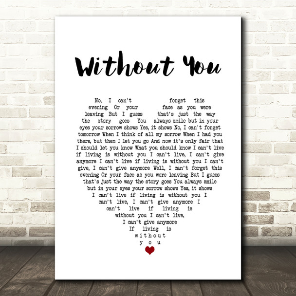Harry Nilsson Without You White Heart Song Lyric Print