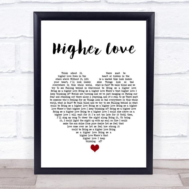 Steve Winwood Higher Love White Heart Song Lyric Print