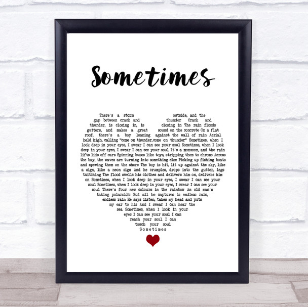 James Sometimes White Heart Song Lyric Print