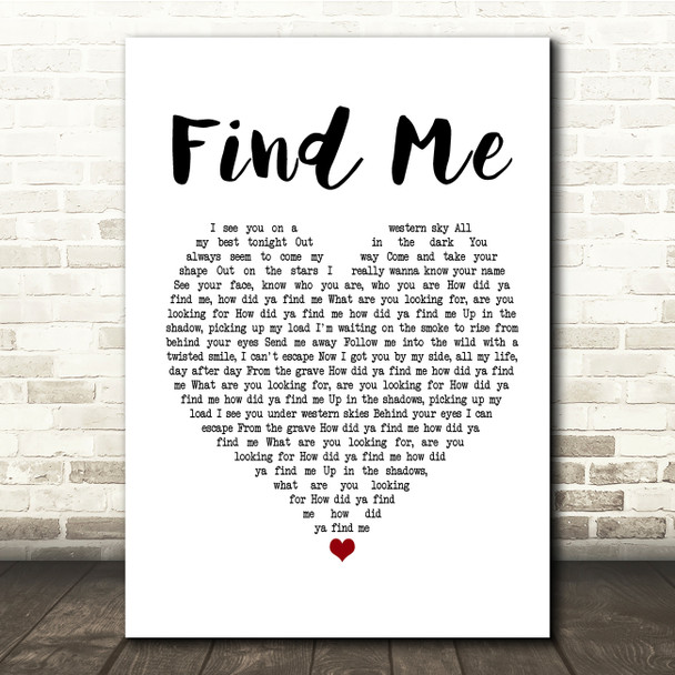 Kings Of Leon Find Me White Heart Song Lyric Print