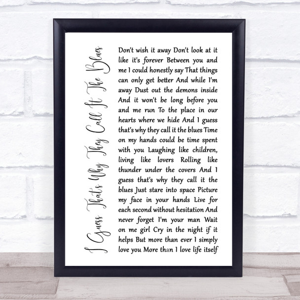 Elton John I Guess That's Why They Call It The Blues White Script Lyric Print