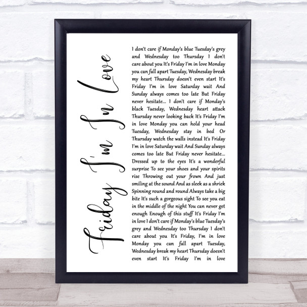 The Cure Friday I'm In Love White Script Song Lyric Print