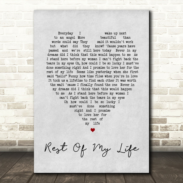 Rest Of My Life Bruno Mars Grey Heart Song Lyric Quote Print