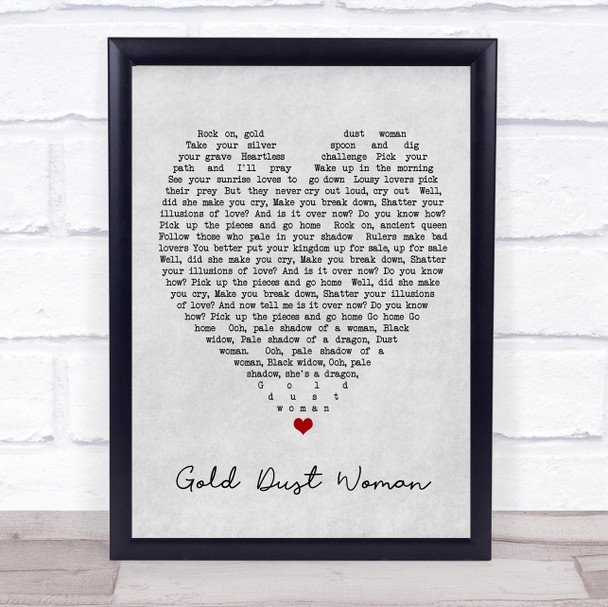Gold Dust Woman Fleetwood Mac Grey Heart Song Lyric Quote Print