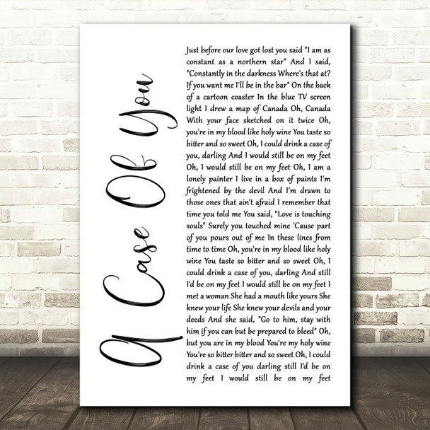 Joni Mitchell A Case Of You White Script Song Lyric Print