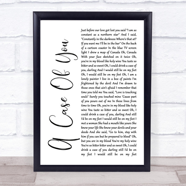 Joni Mitchell A Case Of You White Script Song Lyric Print