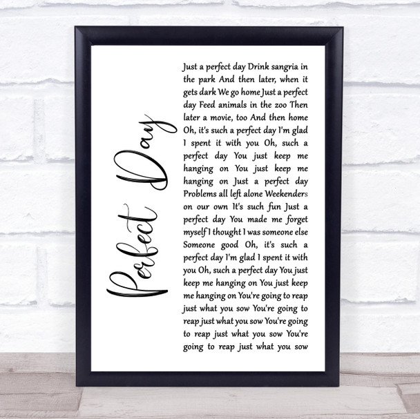 Lou Reed Perfect Day White Script Song Lyric Print