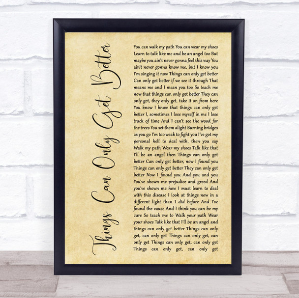 D ream Things Can Only Get Better Rustic Script Song Lyric Print