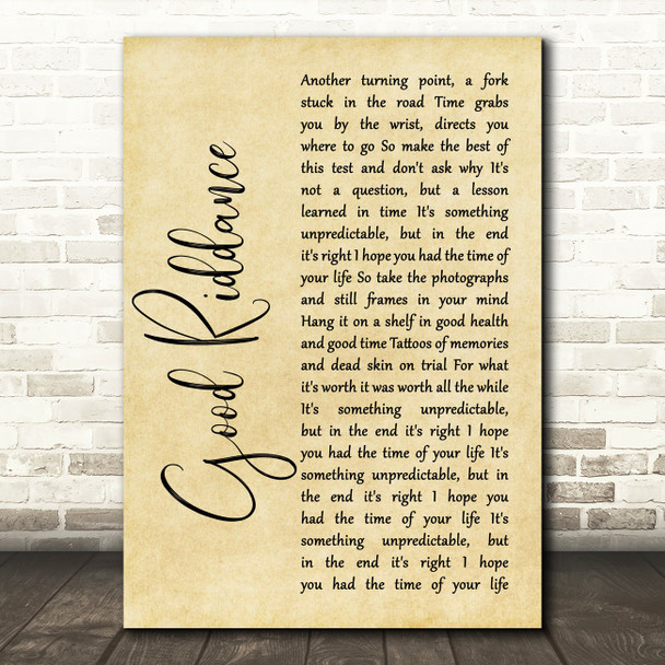 Green Day Good Riddance Rustic Script Song Lyric Print