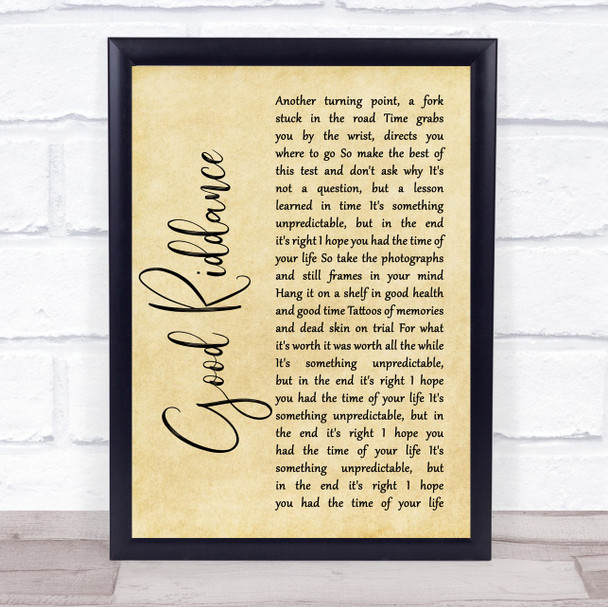 Green Day Good Riddance Rustic Script Song Lyric Print