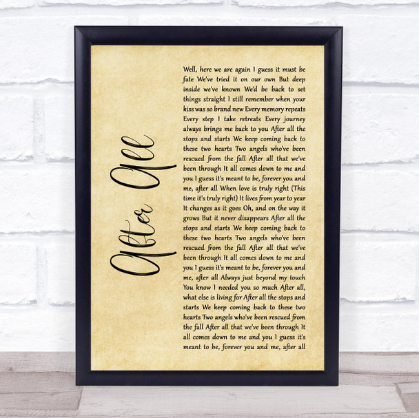 Peter Cetera and Cher After All Rustic Script Song Lyric Print