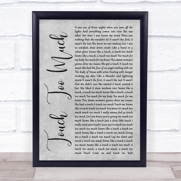 AC DC Touch Too Much Rustic Script Grey Song Lyric Quote Print