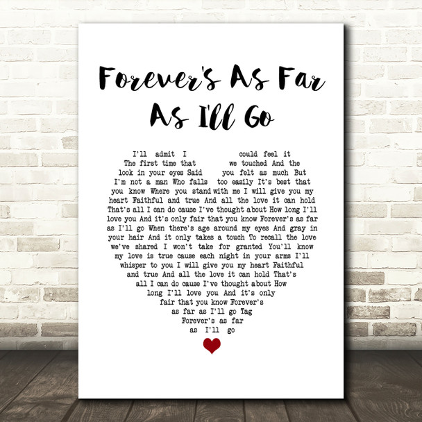 Alabama Forever's As Far As I'll Go White Heart Song Lyric Print