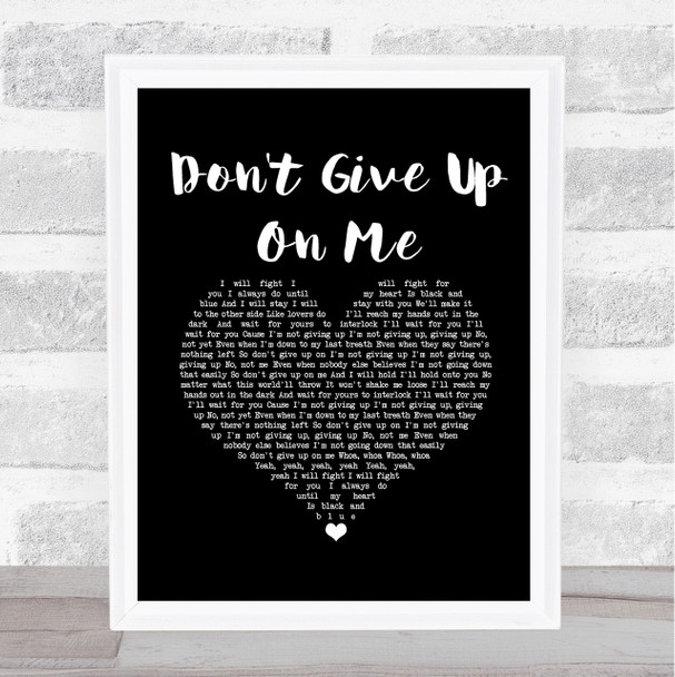 Andy Grammer Don't Give Up On Me Black Heart Song Lyric Print