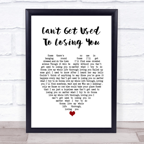 Andy Williams Can't Get Used To Losing You White Heart Song Lyric Print