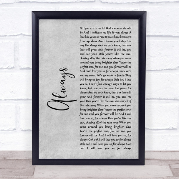 Atlantic Starr Always Rustic Script Grey Song Lyric Quote Print