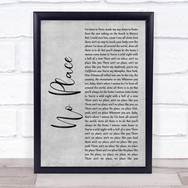 Backstreet Boys No Place Rustic Script Grey Song Lyric Print