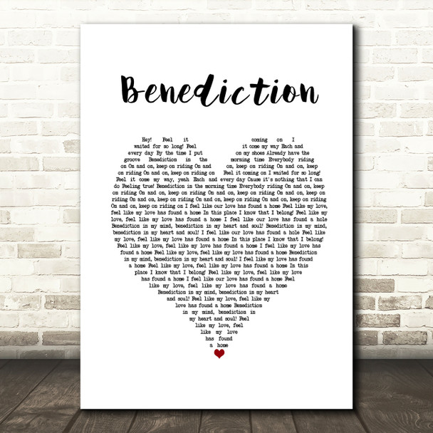 Benediction Hot Natured White Heart Song Lyric Print