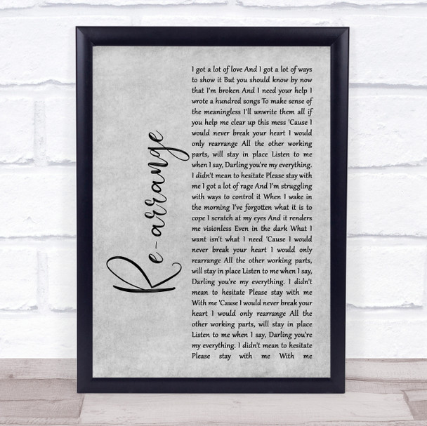 Biffy Clyro Re-arrange Rustic Script Grey Song Lyric Print