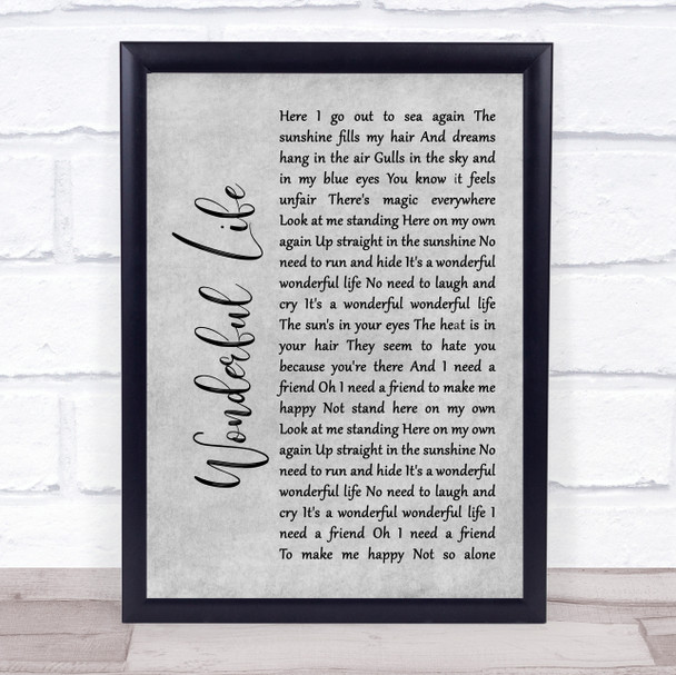 Black Wonderful Life Rustic Script Grey Song Lyric Quote Print