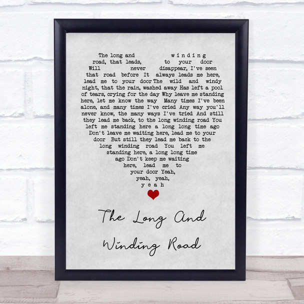The Long And Winding Road The Beatles Grey Heart Song Lyric Quote Print