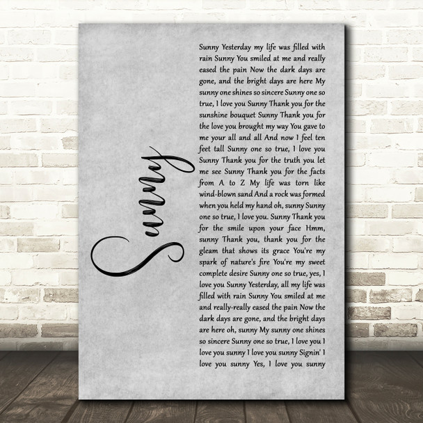 Bobby Hebb Sunny Rustic Script Grey Song Lyric Quote Print