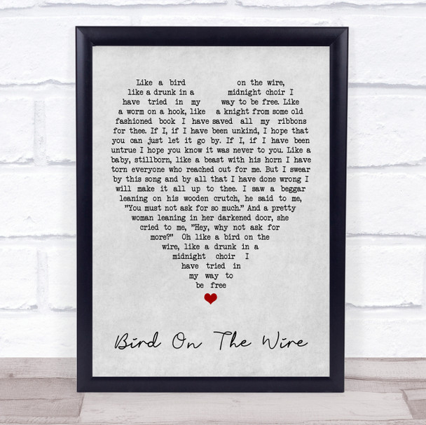 Bird On The Wire Leonard Cohen Grey Heart Song Lyric Quote Print
