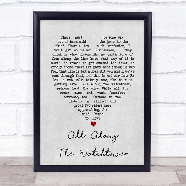 All Along The Watchtower Bob Dylan Grey Heart Song Lyric Quote Print