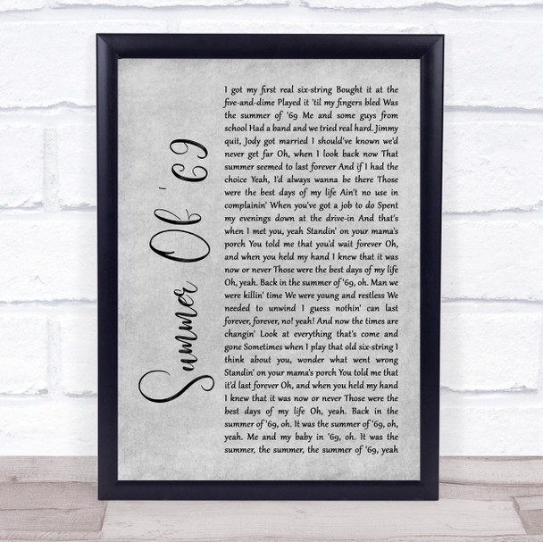 Bryan Adams Summer Of '69 Rustic Script Grey Song Lyric Quote Print