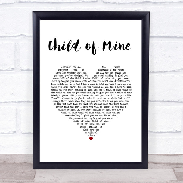 Carole King Child of Mine White Heart Song Lyric Print